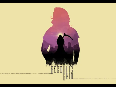 Becoming Grim (Festival Cut)