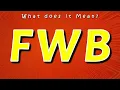 What is the Meaning of FWB