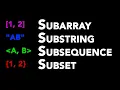 Know the Difference Subarray vs Substring vs Subsequence vs Subset