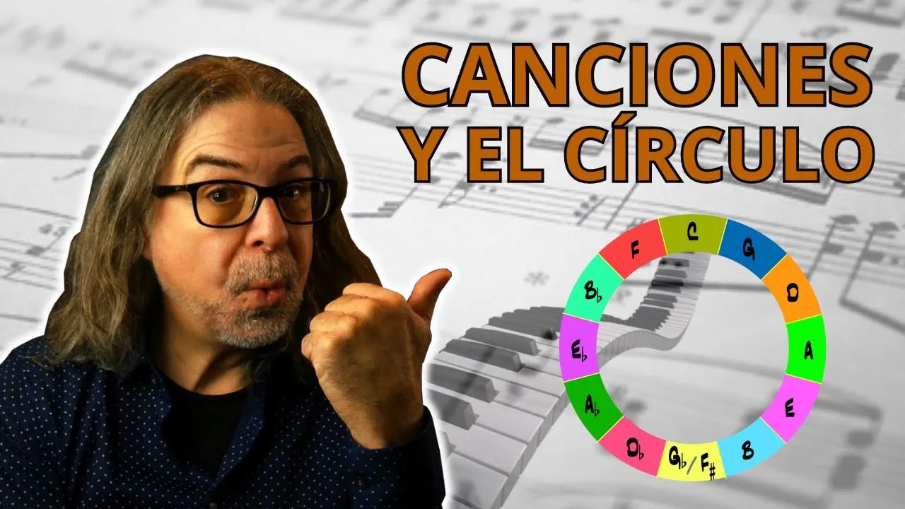 CANCIONES con el CÍRCULO de QUINTAS