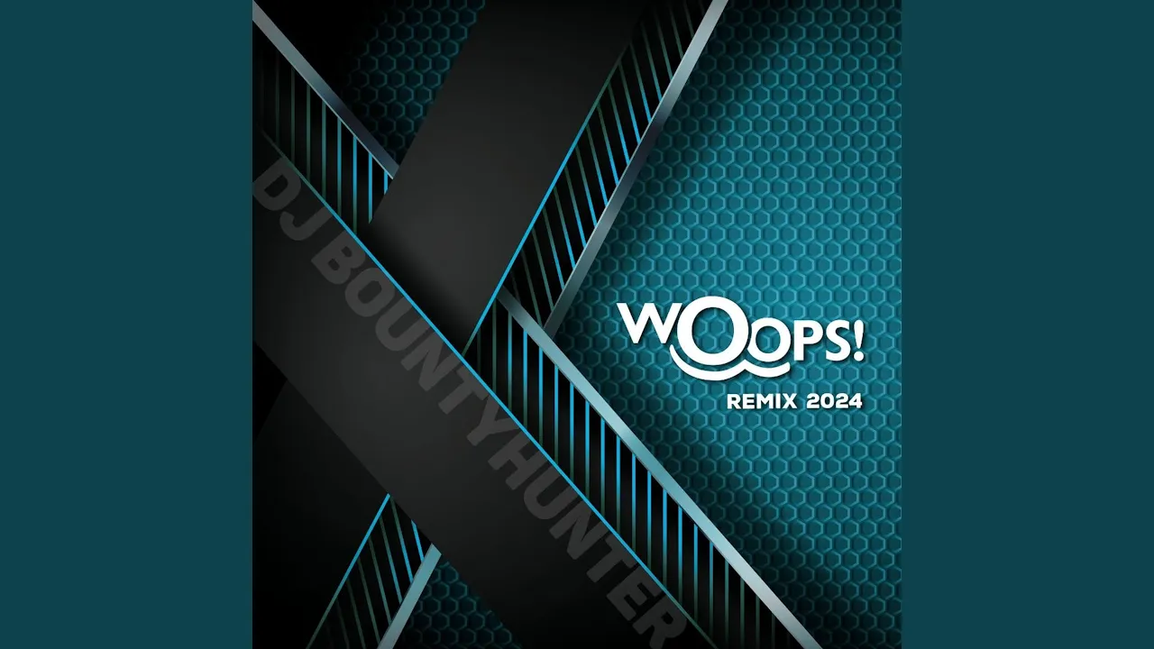 Woops (2024 Remix) Woops (2024 Remix)