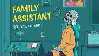 Yay, Future! [episode 4] 'Family Assistant'