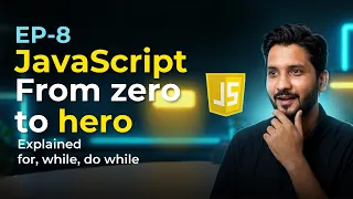 JavaScript Loops Tutorial for Beginners 2026 Hindi for while do while Explained