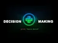 Decision Making - Python Programming