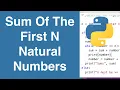 Sum Of The First N Natural Numbers Python Example
