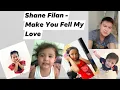 Lagu Shane Filan - Make You Feel My Love (lyrics)