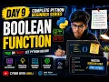 DAY 9 Python bool Function Tutorial Kya Hota Hai