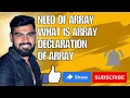 What is Array in C Need of array Declaration of array in C in Marathi