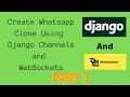 Personal Chat application using Django channels Whatsapp Clone using channels and redis