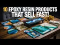 10 Epoxy Resin Products That Sell Like Crazy on Etsy High Profit DIY Ideas