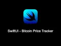 SwiftUI - Bitcoin Price Tracker