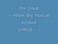 For Good Lyrics