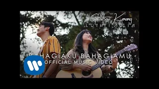 ghaitsa kenang u0026 luthfi aulia bahagiaku bahagiamu official music video 