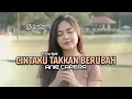 Lagu (COVER) CINTAKU TAKKAN BERUBAH - ANIE CARERA | LIRIK VIDEO | GANZMUSIC