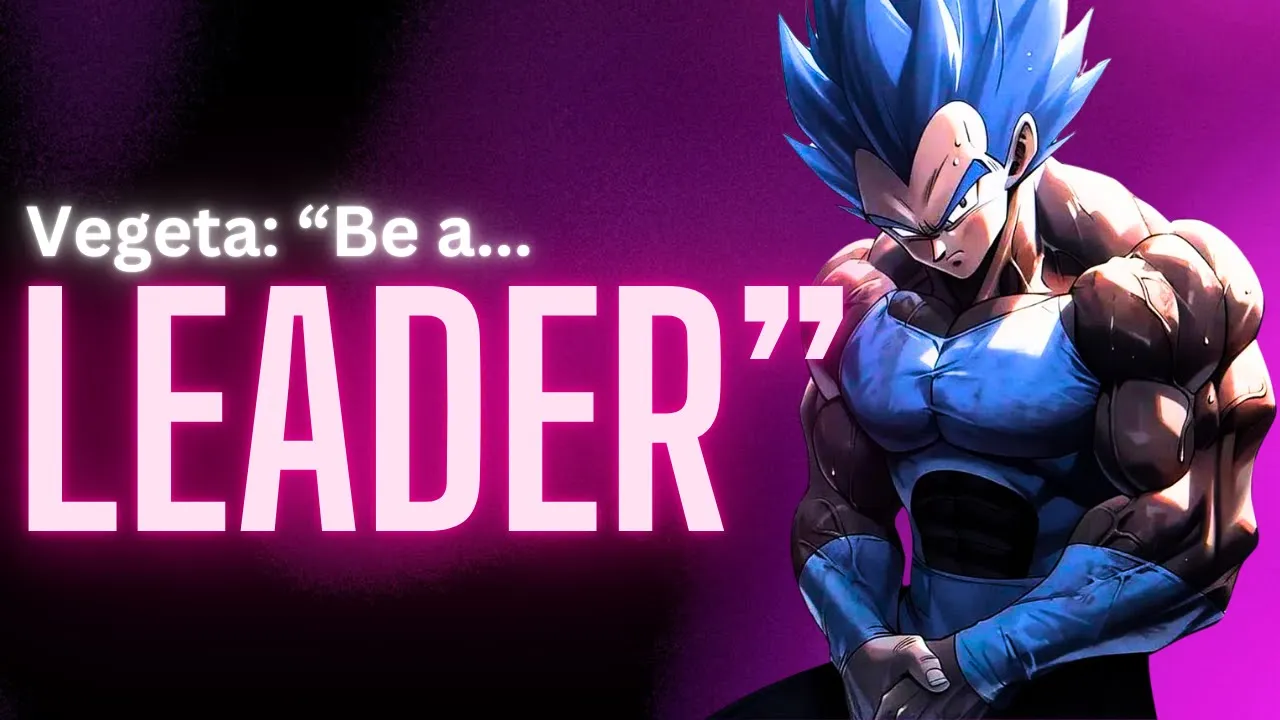 Outline Video SEVEN Important LEADERSHIP SKILLS! | ThePrinceHimself | Prince Vegeta Motivation