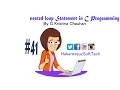 Nested loops Statements in C Programming Explained in