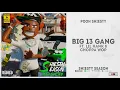 Pooh Shiesty - "Big 13 Gang" Ft. Lil Hank & Choppa Wop (Shiesty Season)