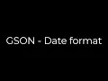 Java GSON - Date format 5solution