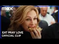 Elizabeth Gilbert Tells Sofi to Stop Counting Calories Eat Pray Love Max