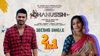 Download 2 in 1 Lyrical Video | Dhanussh | S.Mathan | Chinmayi | VV Prassanna | Sam Vishal | Lingges MP3