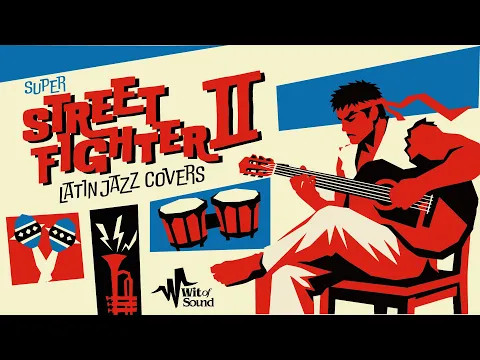 Street Fighter II: Latin Jazz & Bolero Covers (Full Album) | Música Relajante VGM