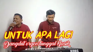 untuk apalagi dangdut klasik