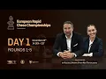 European Rapid Chess Championship 2025 | Day 1 | Rounds 1-5