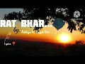 Raat bhar (official lyrics song) | Aditya Rikhari | Payal Dev | 