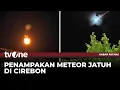 Download Lagu Dengar Suara Dentuman, Kesaksian Warga Soal Dugaan Meteor Jatuh | tvOne