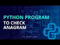 Python program to check whether the two strings are or not