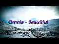 Omnia - Beautiful (Extended) - Tune of 2021