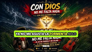 CON DIOS NO ME FALTA NADA