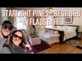 Starlight Pines Bed Breakfast in Flagstaff AZ - Empty Nesters Maxx and Monica Living Their Dream