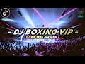 Download Lagu DJ BOXING VIP - JIWA YANG BERSEDIH JUNGLE DUTCH TERBARU 2023 @DjVakeOfficial
