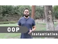 OOP Instantiation Tutorial