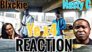 blxckie ft nasty c ye x4 official music video reaction