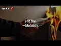 Hit Me  /// Molotov [Letra-Sub]
