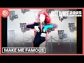 Download Lagu Just Dance 2025 Edition - Make Me Famous by 6arelyhuman, asteria (Fanmade Mashup)