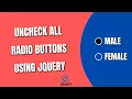 Uncheck all Radio Buttons with jQuery HowToCodeSchool com