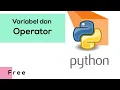 3 Variabel dan Operator Dalam Python