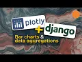Plotly Bar Charts Django QuerySet Aggregations