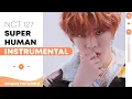 NCT 127 - Superhuman | Official Instrumental