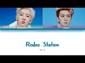 Download Lagu Rodeo Station EXO-SC (차녈 \u0026 세훈) | Color coded lyrics (Eng\\Han\\Rom)
