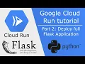 Build and deploy a Flask application on Google Cloud Run - Part 2