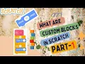 Introduction to custom in scratch 3 0