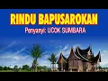 Download Lagu RINDU BAPUSAROKAN - UCOK SUMBARA (LIRIK)