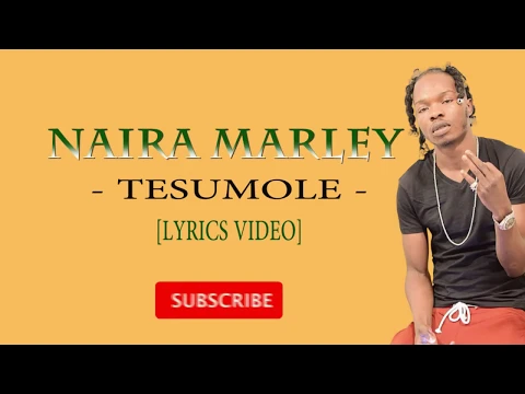 Download MP3 Tesumole by Naira Marley [lyrics video]