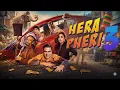 Lagu Hera Pheri 3 😂 Full Movie | Akshay Kumar | Suniel Shetty | Paresh Rawal | Comedy Blockbuster