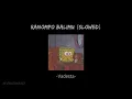 Download Lagu Ranompo Balimu (slowed)-Vadesta