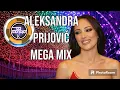 Download Lagu Aleksandra Prijović - Mega Mix by Dj Sergio K